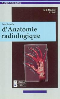 Atlas de poche d'anatomie radiologique