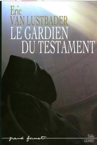 Le gardien du testament