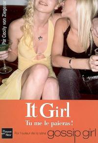 It girl. Vol. 4. Tu me le paieras !