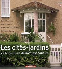 Les cités-jardins de la banlieue du Nord-Est parisien