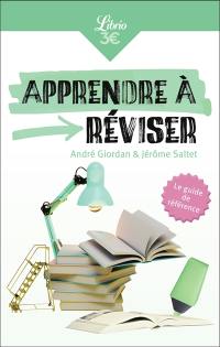 Apprendre à réviser : le guide de référence