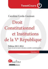 Droit constitutionnel et institutions de la Ve République : licence 1