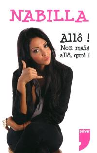 Allô ! Non mais allô, quoi !