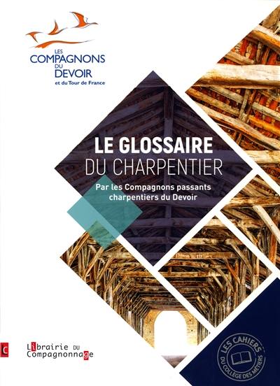 Le glossaire du charpentier