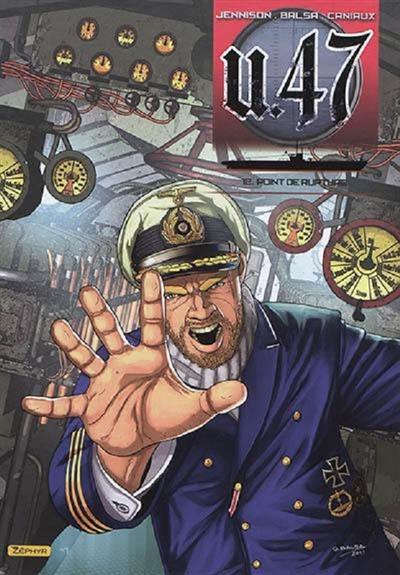 U-47. Vol. 12. Point de rupture