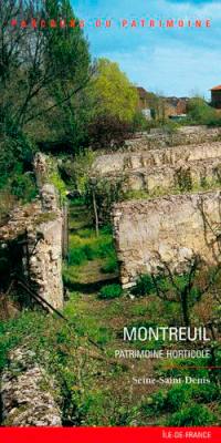 Montreuil : patrimoine horticole : Seine-Saint-Denis