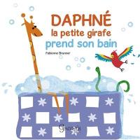 Daphné la petite girafe. Vol. 2. Daphné la petite girafe prend son bain