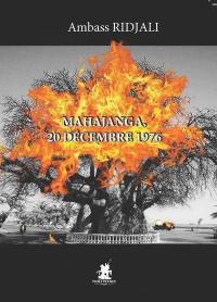 Mahajanga, 20 décembre 1976 : récit