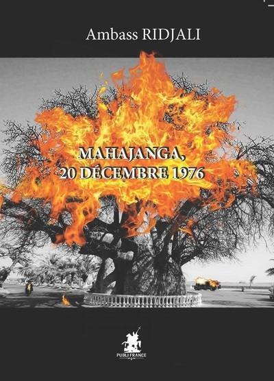 Mahajanga, 20 décembre 1976 : récit