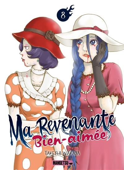 Ma revenante bien-aimée. Vol. 8