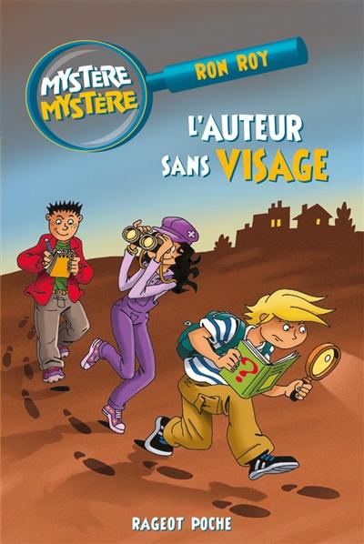 Mystère, mystère. Vol. 1. L'auteur sans visage