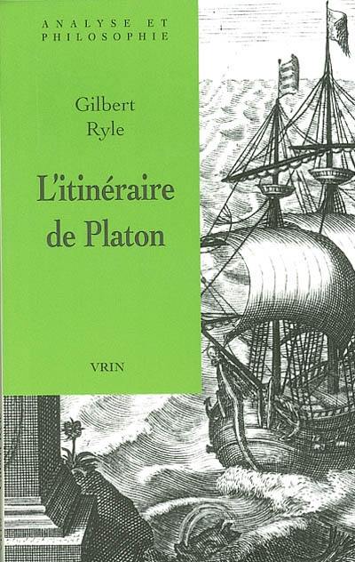 L'itinéraire de Platon. En manière d'autobiographie