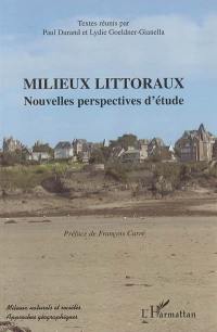 Milieux littoraux : nouvelles perspectives d'étude