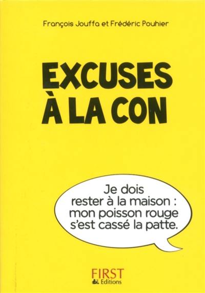 Excuses à la con