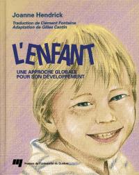 L'enfant : une approche globale pour son développement