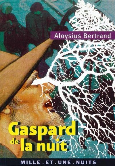 Gaspard de la nuit : fantaisies à la manière de Rembrandt et de Callot