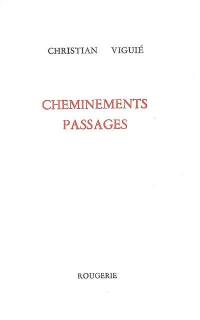 Cheminements, passages