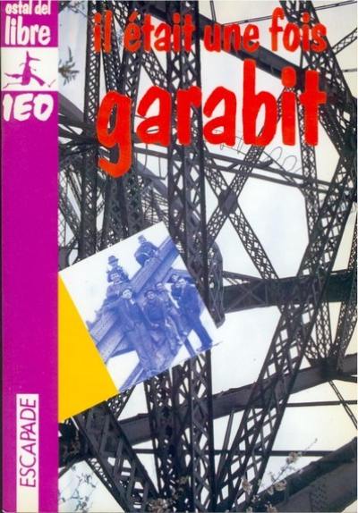 Il était une fois Garabit