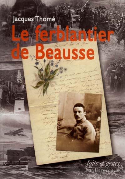 Le ferblantier de Beausse : lettres de guerre et d'amour de Maurice Poissonneau