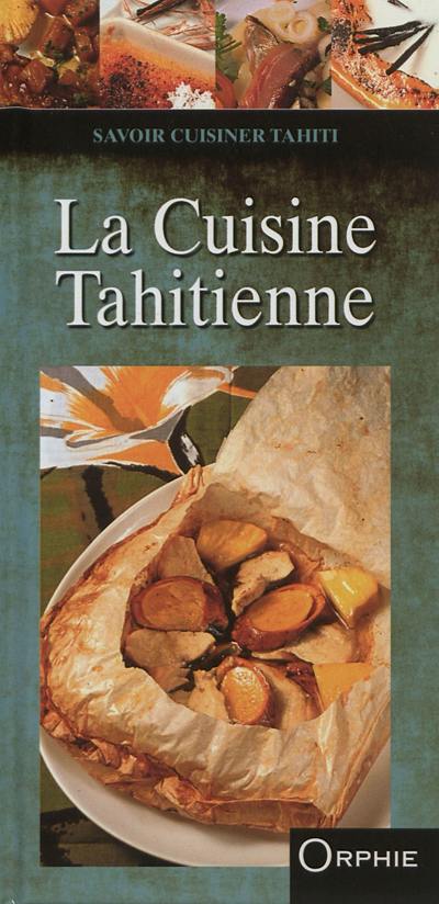 La cuisine tahitienne