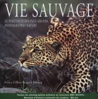 Vie sauvage. Vol. 1