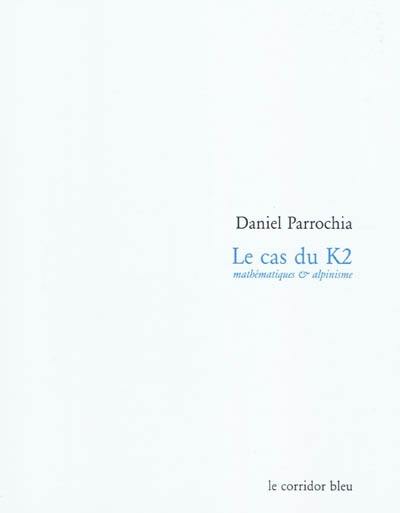 Le cas du K2 : mathématiques & alpinisme