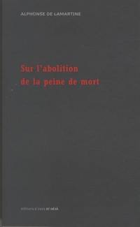 Sur l'abolition de la peine de mort