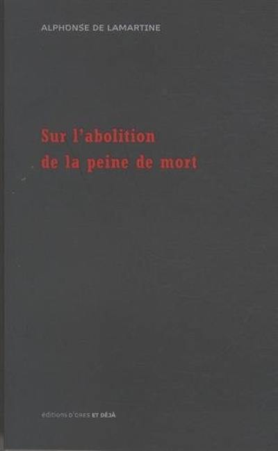 Sur l'abolition de la peine de mort