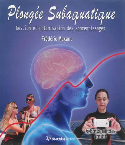 Plongée subaquatique : gestion et optimisation des apprentissages