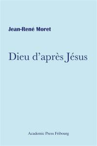 Dieu d'après Jésus