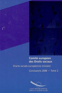 Charte sociale européenne (révisée) : conclusions 2008. Vol. 2. Lituanie, Malte, Moldova, Pays-Bas (Royaume d'Europe, les Antilles néerlandaises, Aruba), Norvège, Portugal, Roumanie, Slovénie, Suède