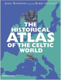 The Historical Atlas of the Celtic World