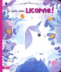 Je suis une licorne !