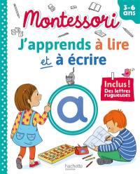 J'apprends à lire et à écrire : 3-6 ans