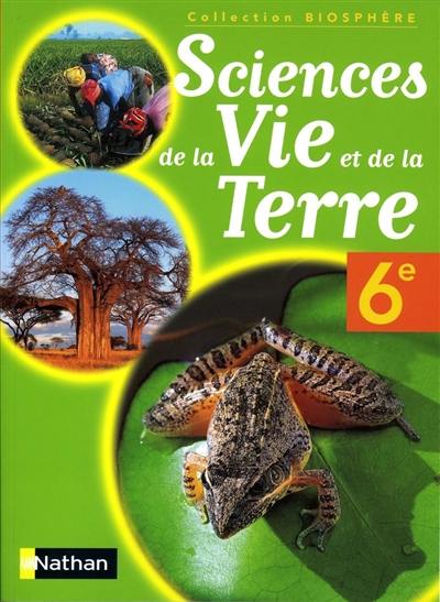 Sciences de la vie et de la terre 6e : livre de l'élève : Cameroun