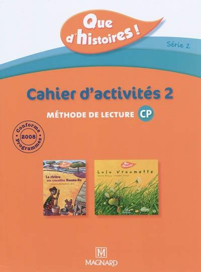 Que d'histoires ! méthode de lecture CP, série 2 : cahier d'activités 2. Que d'histoires ! méthode de lecture CP, série 2 : mémo des sons