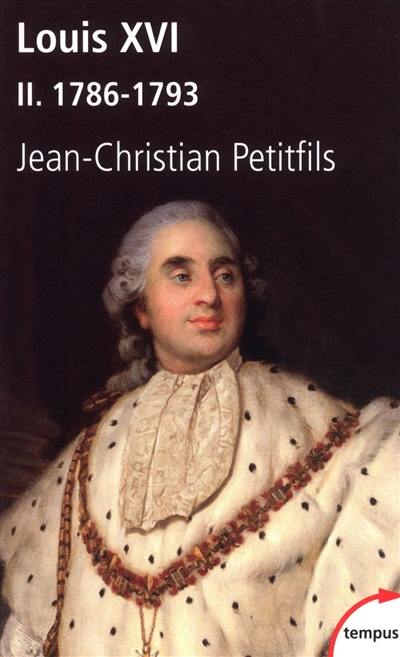 Louis XVI. Vol. 2. 1786-1793