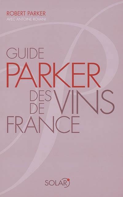 Guide Parker des vins de France