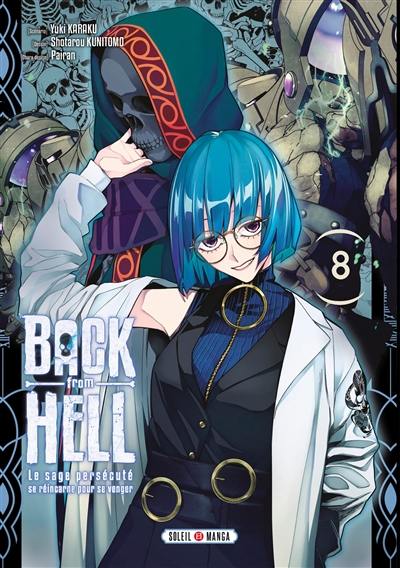 Back from hell : le sage persécuté se réincarne pour se venger. Vol. 8