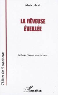 La rêveuse éveillée