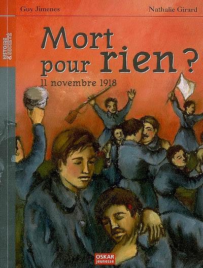 Mort pour rien : 11 novembre 1918