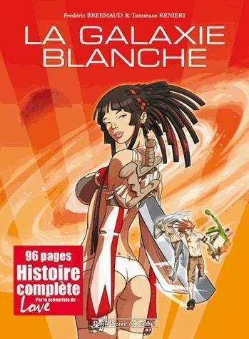 La galaxie blanche