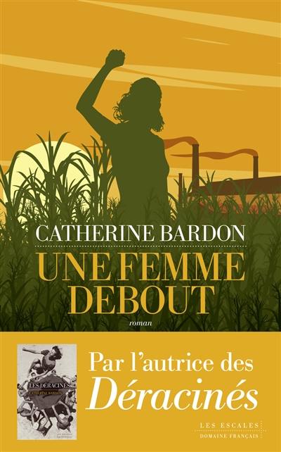 Une femme debout : Fanm vanyan