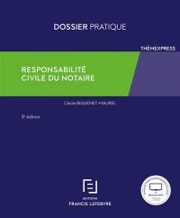 Responsabilité civile du notaire