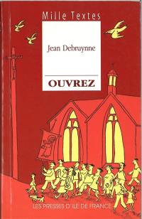 Ouvrez : textes de réflexion et de méditation à l'usage de toute communauté chrétienne pour la liturgie et l'animation de temps de prière