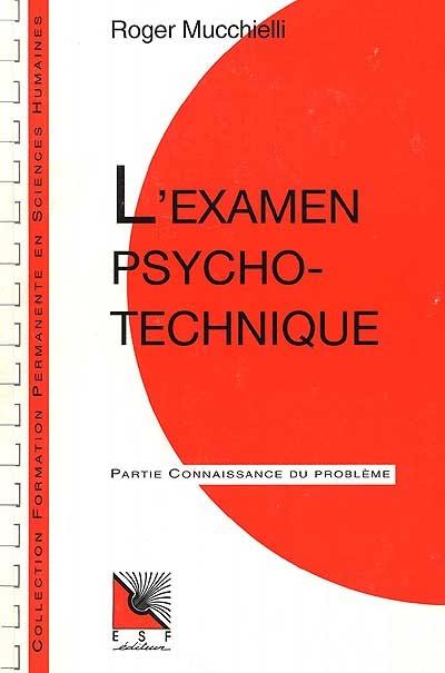 L'Examen psychotechnique