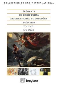 Eléments de droit pénal international et européen