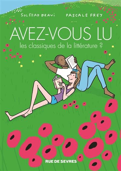 Avez-vous lu les classiques de la littérature ? : résumés en images des romans éternels. Vol. 4