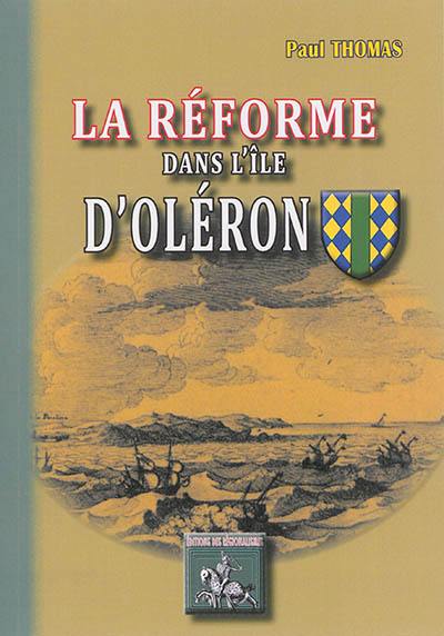 La Réforme dans l'île d'Oléron