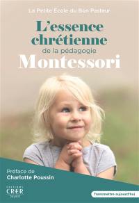 L'essence chrétienne de la pédagogie Montessori